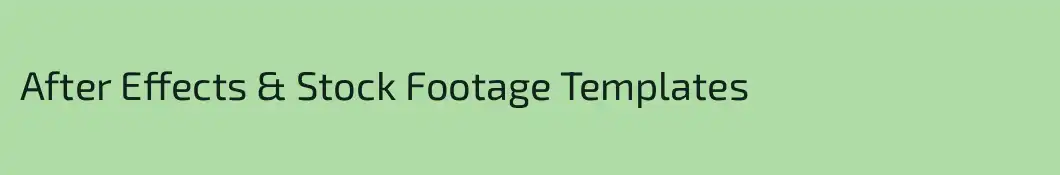 After Effects & Stock Footage Templates